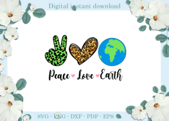 Trending gifts, Peace Love Earth Diy Crafts, Earth Svg Files For Cricut, Leopard Heart Silhouette Files, Trending Cameo Htv Prints