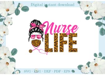 Trending gifts Nurse Life Leopard Skin Quote Diy Crafts Nurse Life Svg Files For Cricut, Leopard Skin Silhouette Sublimation Files, Cameo Htv Prints