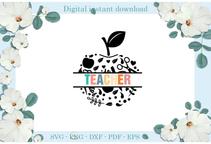 Trending gifts Teacher Day Apple Diy Crafts Teacher Day Svg Files For Cricut, Teach Life Silhouette Sublimation Files, Cameo Htv Prints