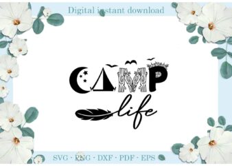 Trending gifts Camp Life Moon Tent Wood Bird Diy Crafts Camp Life Svg Files For Cricut, Trending Silhouette Sublimation Files, Cameo Htv Prints t shirt designs for sale