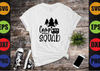 camp squad t shirt vector file