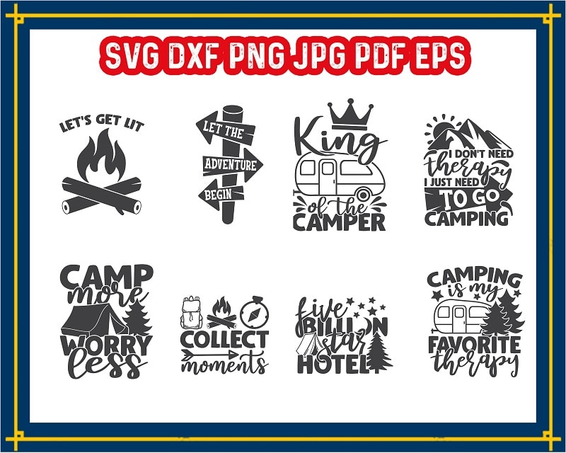 Camping Quotes SVG Bundle | 30 designs | Cut File | clipart | printable | vector | commercial use | instant download 833004914