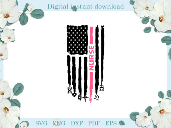 Trending gifts, nurse day american flag diy crafts,nurse life svg files for cricut, nurse view silhouette files, trending cameo htv prints t shirt designs for sale