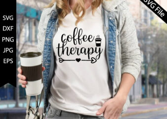coffee therapy t shirt vector file