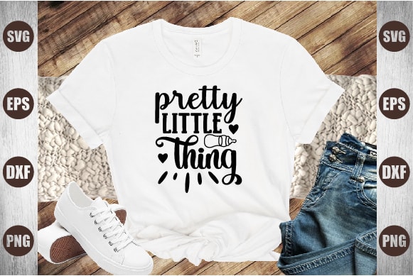 Pretty little thing t shirt illustration