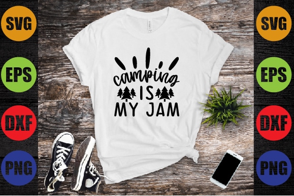 Camping is my jam t shirt vector file