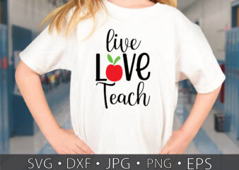 live love teach t shirt vector graphic