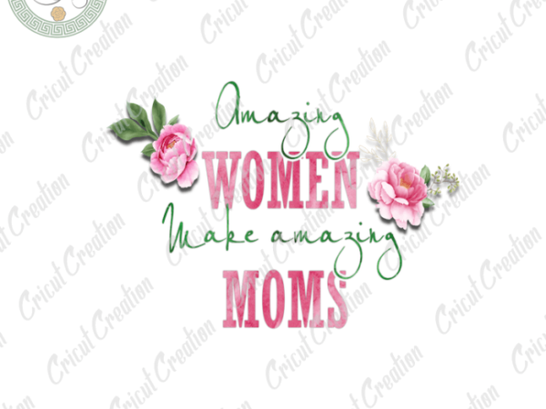 Mother day, happy women and flower diy crafts, mom gift png files, mom lover silhouette files, trending cameo htv prints t shirt designs for sale