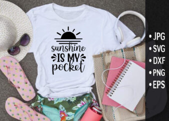 sunshine is my pocket t shirt template vector