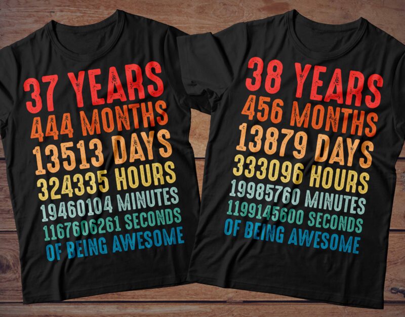 1 year to 60 Years of being awesome t-shirt design Bundle, 1-60 year of being awesome Bundle SVG, Birthday vintage t shirt, Happy birthday tshirt Bundle, Funny Birthday Bundle, Birthday