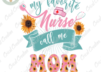 Mother Day, Nurse Mom And Flower Diy Crafts, Mom Gift PNG files, Mom lover Silhouette Files, Trending Cameo Htv Prints