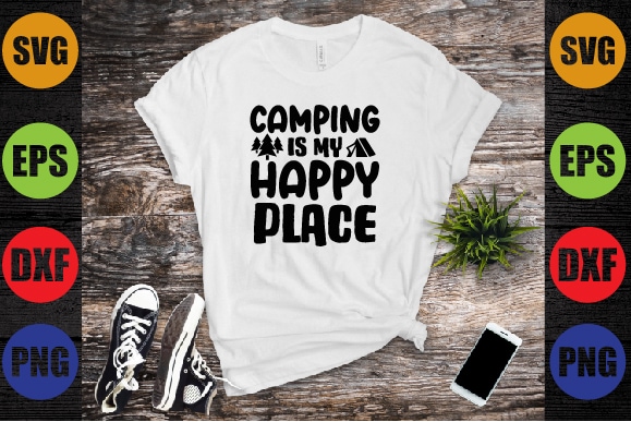 Camping is my happy place t shirt vector file