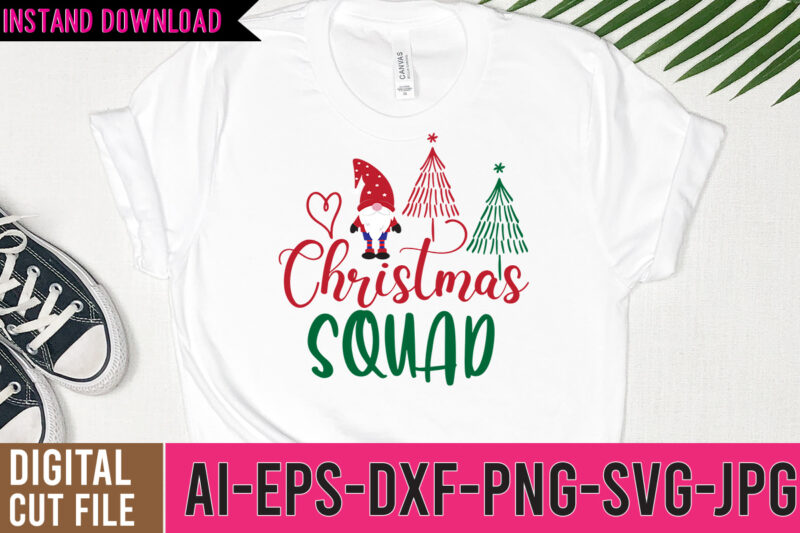 Christmas Squad Tshirt Design,Christmas Squad SVG Design,Gnome sweet gnome,tshirt design,gnome sweet gnome svg,gnome tshirt design, gnome vector tshirt, gnome graphic tshirt design, gnome tshirt design bundle,gnome tshirt png,christmas tshirt design,christmas