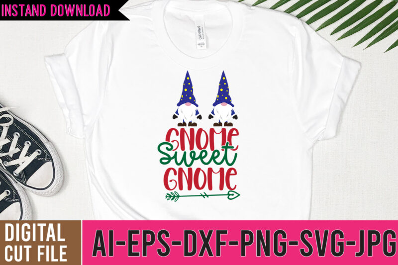 Gnome Sweet Gnome Tshirt Design,Gnome Sweet Gnome SVG Design,Gnome vector tshirt, Gnome Graphic tshirt Design, Gnome Tshirt Design Bundle,Gnome Tshirt Png,Christmas Tshirt Design,Christmas Svg Design,Gnome Svg Bundle,