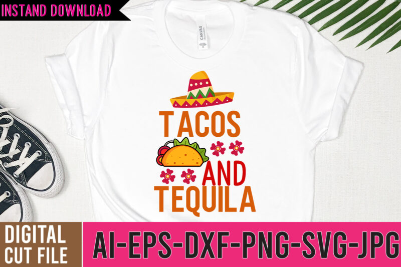 Tacos And Tequila SVG Design