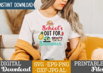 School’s Out For Summer,,summer t shirt design bundle,summer svg bundle,summer svg bundle quotes,summer svg cut file bundle,summer svg craft bundle,summer vector tshirt design,summer graphic design, summer graphic tshirt bundle