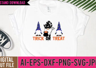 Trick or Treat Tshirt Design,Trick or Treat SVG Design,Gnome SVG BUndle,Gnome Tshirt Design,Gnome Tshirt Design Bundle, Gnome SVG Bundle Quotes, Halloween Tshirt Design,Halloween Gnome Tshirt Design,Halloween SVG Bundle,gnome sweet gnome