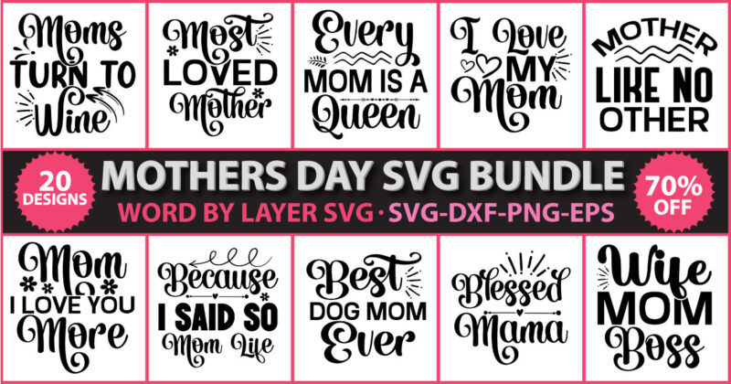 Mothers day vector t-shirt design, Mothers day SVG Bundle, Mother's day t-shirt design, Mothers day vector design, Mom svg, Mom life svg, Girl mom svg, Mama svg, Funny mom svg,