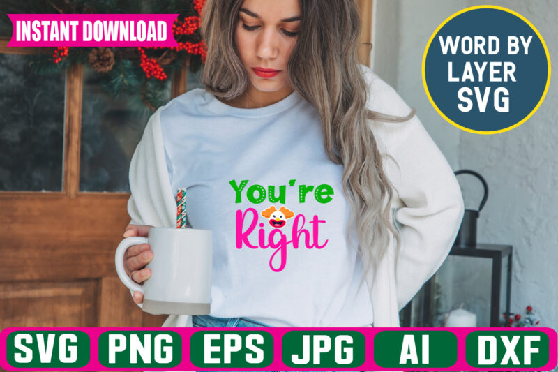 You're Right Svg Vector T-shirt Design april Fools Svg Bundle, Funny Svg, April 1st Jpg, April Fools Day Digital File, Quote April Fools Day Svg, Joke Svg, April Fools Day