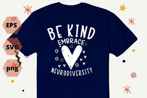 Be kind embrace neurodiversity heart ornaments vector T-shirt design svg, Be kind embrace neurodiversity png, heart, ornaments, vector, T-shirt design