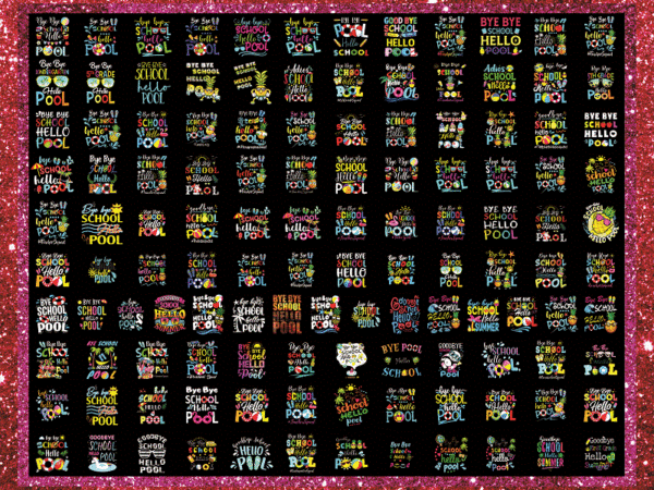 Bundle 123 bye bye school hello pool png, summer vacation png, summer school png, bye bye school png, summer teacher png, digital download 1022923441 t shirt template Bundle 123 bye bye school hello pool png, summer vacation png, summer school png, bye bye school png, summer teacher png, digital download 1022923441 t shirt template