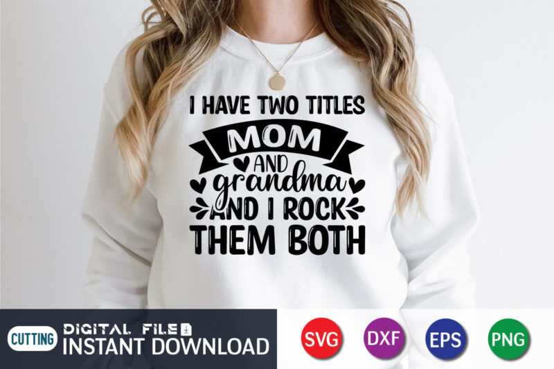 Mom SVG bundle t shirt vector graphic, Mother’s Day SVG Bundle, Mom t shirt bundle, mama shirt cut file, Mom shirt print template, Mom svg t shirt designs for sale