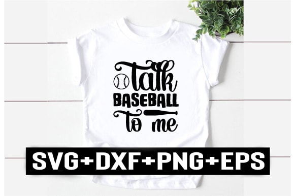 Talk baseball to me t shirt designs for sale
