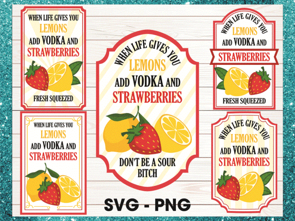Bundle when life gives you lemons vodka strawberries png, when life gives you limes mimosas sangria svg, bring the sweet tea, cherry limeade 1040633127 t shirt template