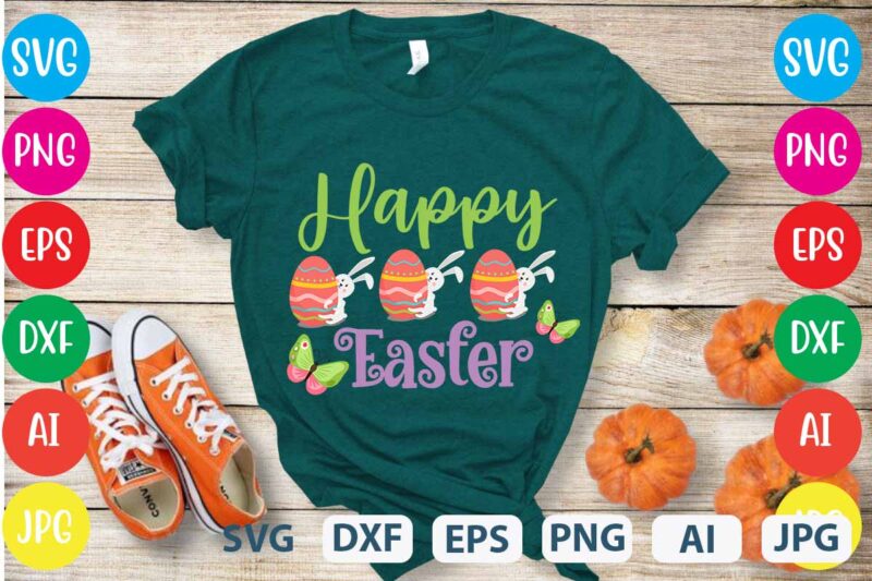 Easter svg design bundle ,for t-shirt bundle ,cut file ,png t-shirt design a baby easter, shirt a easter bunny, shirt a easter shirt, asda easter shirt, baby easter shirt, beach