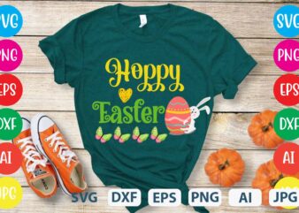 Hoppy Easter svg vector for t-shirt,easter tshirt design,easter day t shirt design,easter day svg design,easter day vector t shirt, shirt day svg bundle, bunny tshirt design, easter t shirt bundle,