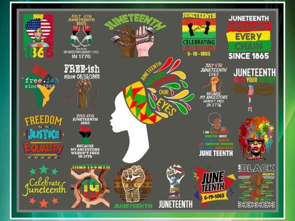 Bundle 29 celebrating juneteenth 1865 png, juneteenth png, black queen png, black history month pride 2021, black history png, cricut files 1000261875 t shirt template