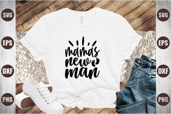 Mamas new man t shirt designs for sale
