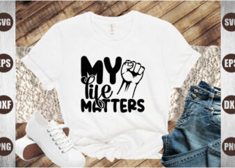 my life matters