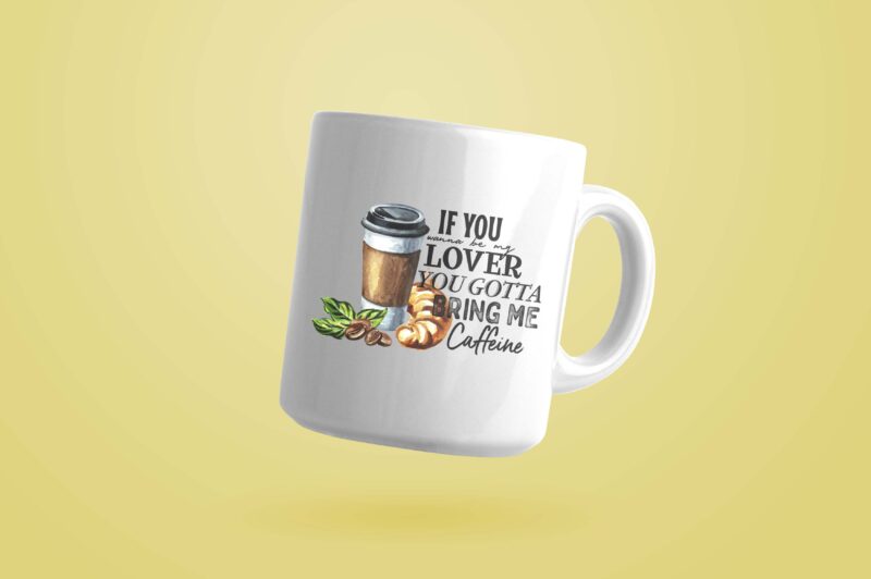Best Quote For Coffee Lovers PNG Sublimation Files