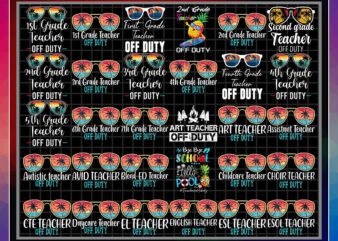 Bundle 110 Teacher Off Duty PNG, Funny Last Day Of School, Teacher Off Duty Sunglasses Kindergarten, Teacher Summer PNG, Digital Download 1003208234 t shirt template