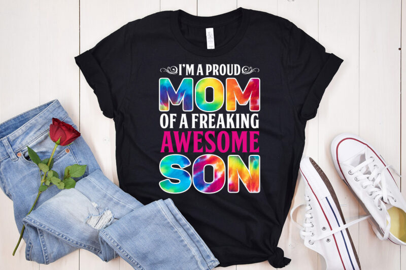 I’m proud Mom of a Favorite Awesome Son Sublimation , Mom lover Shirt, Son Lover Shirt, Mother Lover Shirt