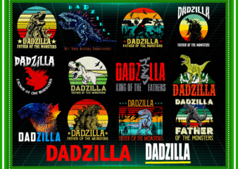 16 Designs DADZILLA PNG Bundle, Vintage Design, Dadzilla Bundle, Godzilla , King Of The Monster, Dadzilla Sublimation, Digital Download 984295198