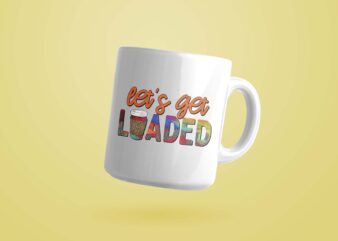 Let’s Get Loaded With Leopard Font PNG Sublimation Files t shirt vector graphic