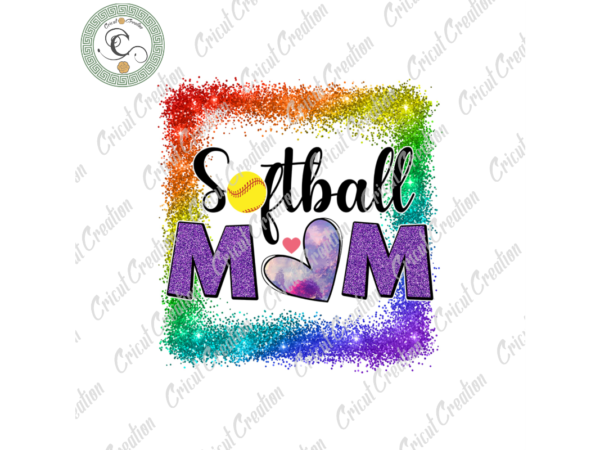 Trending gifts , softball mom diy crafts, mom heart png files, rainbow color background silhouette files, trending cameo htv prints t shirt designs for sale