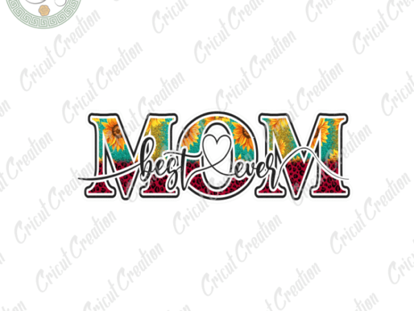 Mother day, happy mother day diy crafts, best mom png files, mom lover silhouette files, trending cameo htv prints t shirt designs for sale