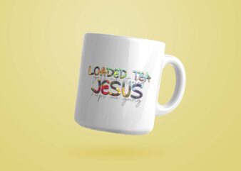 Trending gifts, Loaded Tea Jesus Diy Crafts, Jesus Svg Files For Cricut , Colorful Text Silhouette files, Trending Cameo Htv Prints