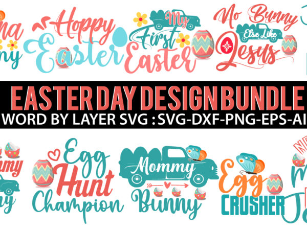 Easter day tshirt bundle.easter day svg bundle,easter day t shirt png,happy easter day svg bundle,easter day cut file bundle,easter day t shirt bundle on sale,easter vector tshirt vector bundle