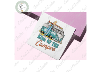 Camping Day, Camping Car Diy Crafts, Camping Life Png Files , King of the Camper Silhouette Files, Camping Lover Cameo Htv Prints