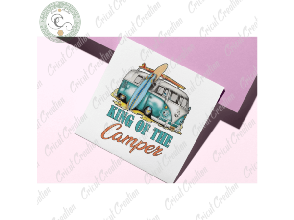 Camping day, camping car diy crafts, camping life png files , king of the camper silhouette files, camping lover cameo htv prints t shirt vector file