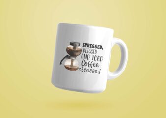 Trending gifts, Stressed, Blessed and Iced Coffee obessed Diy Crafts, Coffee Lover Svg Files For Cricut , Iced Coffee Silhouette files, Trending Cameo Htv Prints