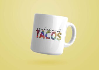 Trending gifts, You Had Me At Tacos Diy Crafts, Tacos Lover Svg Files For Cricut , Rainbow Text Silhouette files, Quotes Cameo Htv Prints t shirt designs for sale