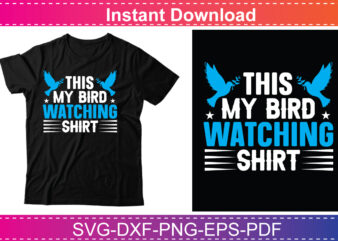 this my bird watching shirt t shirt designs for sale