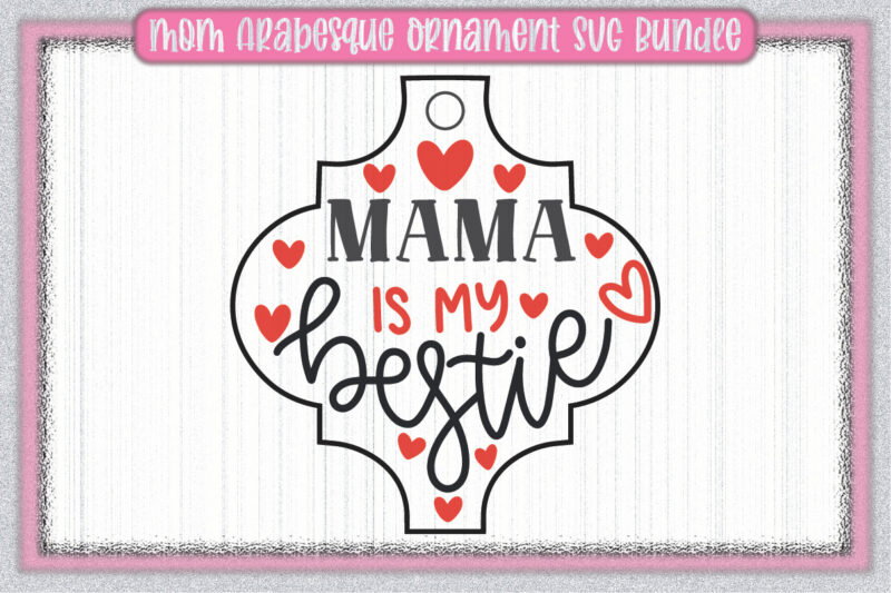 Mom Arabesque Ornament SVG Bundle