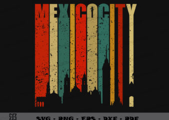 Retro Vintage Mexico City SVG PNG, Cinco De Mayo Tshirt Design