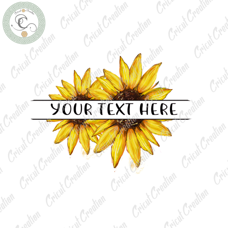 Sunflower , Sunflower Font Diy Crafts,Sunflower Lover Png Files , Sunflower Pattern Silhouette Files, Sunflower Art Cameo Htv Prints